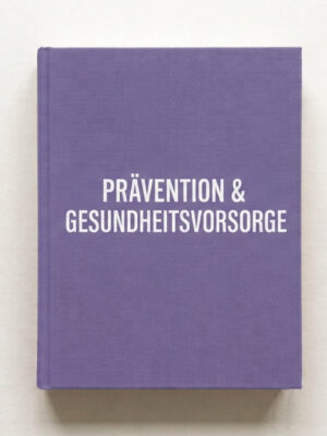 Neutral_Buchcover_Prävention und Gesundheitsvorsorge_KI Bild_2026 Neutral_Buchcover_Prävention und Gesundheitsvorsorge_KI Bild_2026
